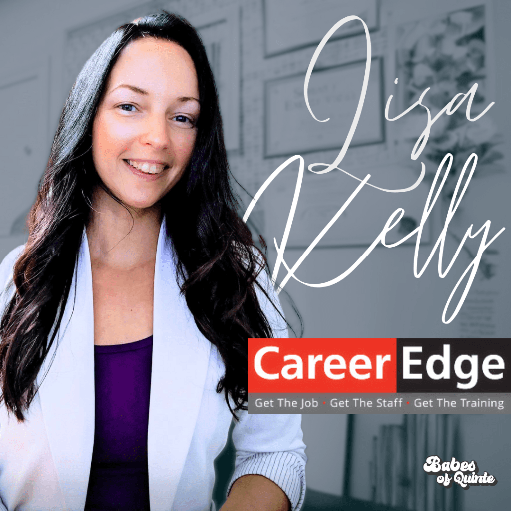 155: Your career cheerleaders with Lisa Kelly, Employment Services Manager at Career Edge&nbsp;Quinte